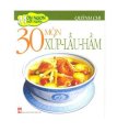 30 Món súp - Lẩu - Hầm