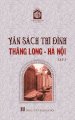 Văn sách thi Đình Thăng Long - Hà Nội - Tập 2