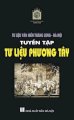 Tư liệu văn hiến Thăng Long - Hà Nội: Tuyển tập Tư liệu phương Tây