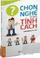 Chọn nghề theo tính cách