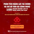 Phân tích năng lực tài chính và chỉ số tiến bộ công nghệ của 100 doanh nghiệp lớn và ngân hàng Việt Nam