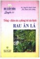 Trồng - chăm sóc & phòng trừ sâu bệnh rau ăn lá