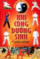 Khí công dưỡng sinh chữa bệnh