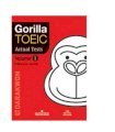Gorilla TOEIC Actural Tests - Volume 1 (Kèm 1 MP3 CD)