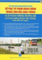  Các văn bản hướng dẫn thi hành xử phạt vi phạm hành chính trong lĩnh vực giao thông - luật giao thông đường bộ - luật giao thông đường thủy nội địa (sửa đổi, bổ sung)