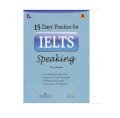 15 Days' Practice For IELTS Speaking (Kèm 1 Đĩa CD)