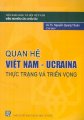  Quan hệ Việt Nam-Ucraina thực trạng và triển vọng