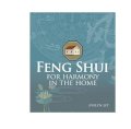 Feng Shui For Harmony In The Home