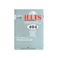 404 Essential Tests For IELTS General Training Module 
