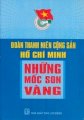  Đoàn Thanh niên cộng sản Hồ Chí Minh - Những mốc son vàng [[Bìa cứng]]
