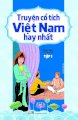 Truyện cổ tích Việt Nam hay nhất (tập 1)
