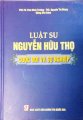 Luật sư Nguyễn Hữu Thọ - Cuộc đời và sự nghiệp