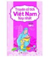 Truyện cổ tích Việt Nam hay nhất (tập 3)