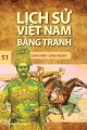      Lịch sử Việt Nam bằng tranh - Tập 51: Chúa Hiền - Chúa Nghĩa