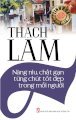 Tinh hoa văn học Việt Nam: Thạch Lam – Nâng niu chắt lọc từng chút tốt đẹp trong mỗi con người