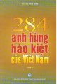  284 anh hùng hào kiệt của Việt Nam T.4