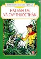  Tranh Truyện Dân Gian Việt Nam - Hai Anh Em Và Cây Thuốc Thần