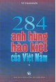  284 anh hùng hào kiệt của Việt Nam T.1