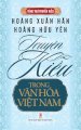  Bộ tùng thư - Truyện Kiều trong văn hóa Việt Nam - Hoàng Xuân Hãn – Hoàng Hữu Yên 
