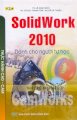 Solidwork 2010 dành cho người tự học [thiết kế khuôn với CAMWords]