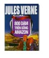 800 dặm trên sông Amazon (Jules Verne)