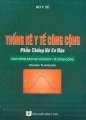 Thống kê y tế công cộng: Phần thống kê cơ bản