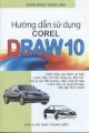Hướng dẫn sử dụng Corel Draw 10 