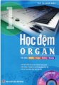 Học Đệm Organ - Tập 1 (Tặng Kèm CD)