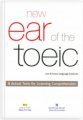 New Ear Of The TOEIC (Kèm 1 CD)
