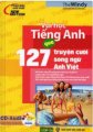 Vui Học Tiếng Anh Qua 127 Truyện Cười Song Ngữ Anh - Việt (Kèm 1 CD)