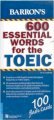 Bộ Flashcards - 600 Essential Words For The TOEIC (Tái Bản)