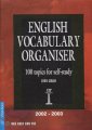 Giáo trình tự học từ vựng tiếng Anh - English Vocabulary Organiser - 100 Topics For Self-Study (Tái bản 2012)