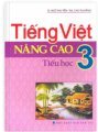 Tiếng Việt Nâng Cao Tiểu Học - Lớp 3