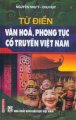  Từ điển văn hóa phong tục cổ truyền Việt Nam