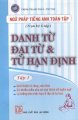 Ngữ pháp tiếng anh toàn tập - Tập 1: Danh từ, đại từ và từ hạn định