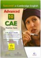 Succeed In Cambridge English: Advanced (CAE) - 10 Practice Tests (Kèm 1 CD)
