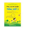 Học và ôn luyện Tiếng Việt 2 (tập 2)