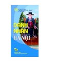 Danh nhân Hà Nội - hanoi famous people (bộ sách song ngữ)
