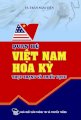Quan hệ Việt Nam - Hoa Kỳ: thực trạng và triển vọng