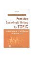 Luyện kỹ năng nói và viết Tiếng Anh cho người thi TOEIC