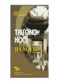 Trường học Hà Nội xưa - SCHOOLS IN ANCIENT HANOI (Bộ sách song ngữ)