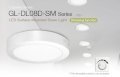 Đèn Led Interior Lighting GL-DL08D-SM Series