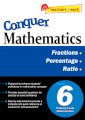 Conquer Mathematics Book 6 – Fractions, Percentage, Ratio