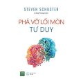 Phá vỡ lối mòn tư duy