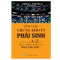 Cẩm nang chứng khoán phái sinh A-Z