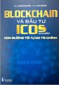 Blockchain và đầu tư ICOs căn bản
