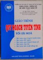 Giáo trình quy hoạch tuyến tính tối ưu hóa -Trường đại học kinh tế HCM