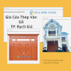 Giá Cửa Thép Vân Gỗ Tại Thành Phố Rạch Giá, Kiên Giang