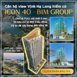 Chỉ Từ 800 Triệu Sở Hữu Căn Hộ 2 Ngủ View Biển Đẹp Tại Dự Án Icon 40 Hạ Long