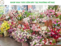 Shop Hoa Tươi Gần Đây Phường Hố Nai